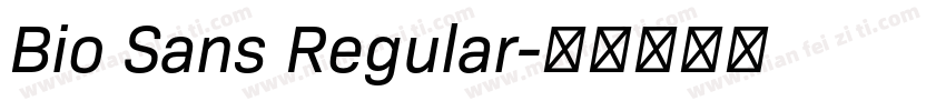 Bio Sans Regular字体转换